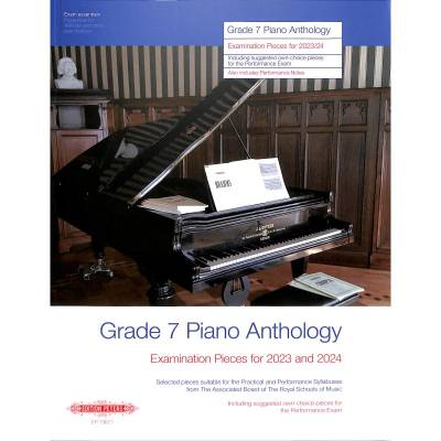Grade 7 - piano anthology - 2023-2024